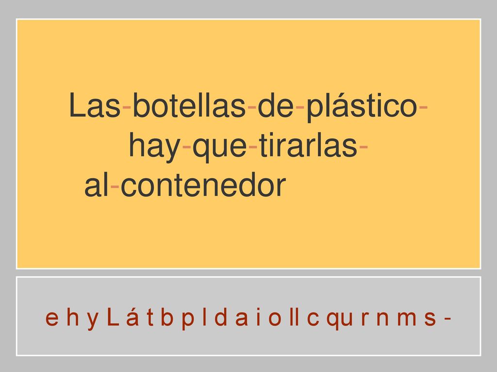Las-botellas-de-plástico- hay-que-tirarlas- al-contenedor-amarillo