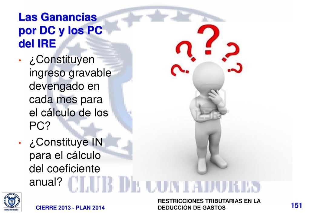 Las Ganancias por DC y los PC del IRE
