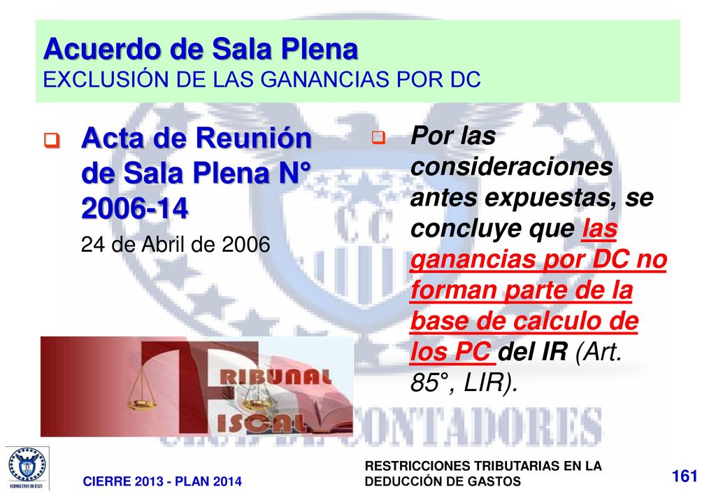 Acuerdo de Sala Plena EXCLUSIÓN DE LAS GANANCIAS POR DC