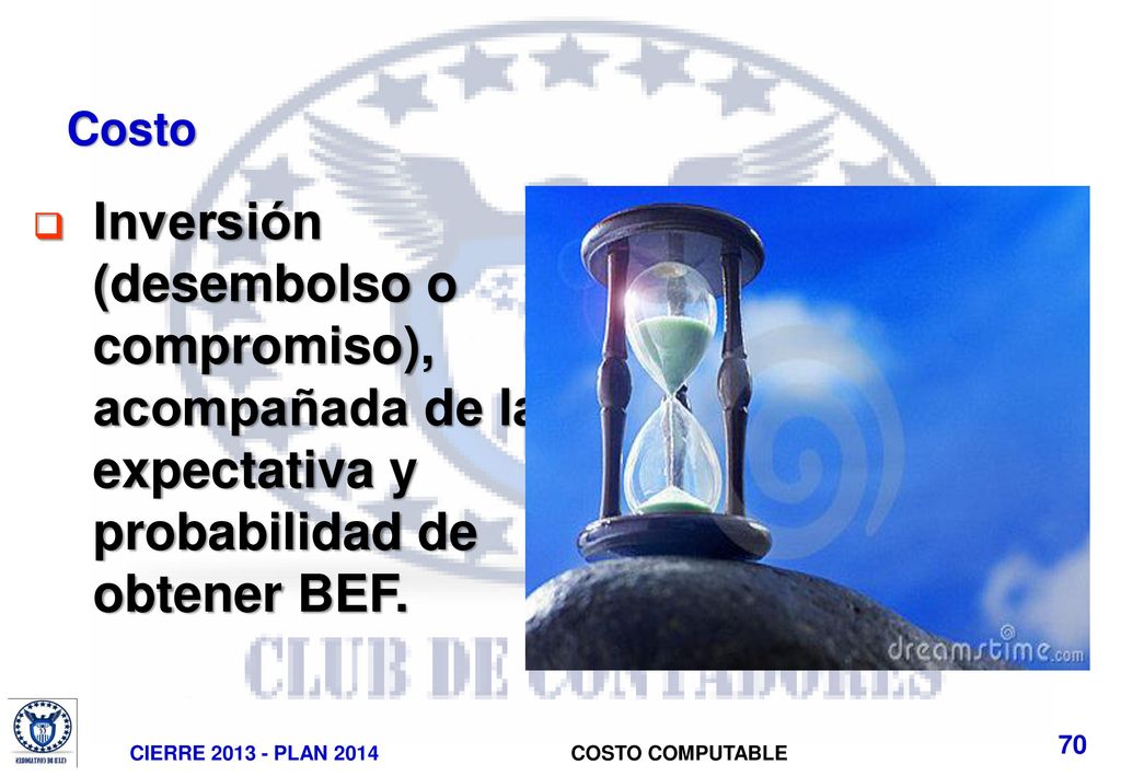 Costo Inversión (desembolso o compromiso), acompañada de la expectativa y probabilidad de obtener BEF.