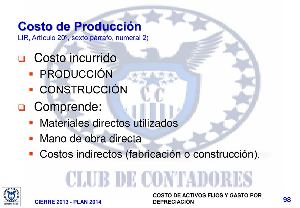 Costo de Producción LIR, Artículo 20º, sexto párrafo, numeral 2)