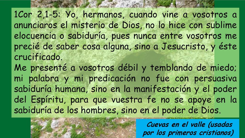 Cuevas en el valle (usadas por los primeros cristianos)