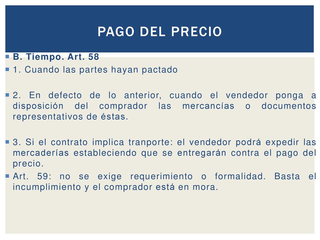 Pago del precio B. Tiempo. Art Cuando las partes hayan pactado