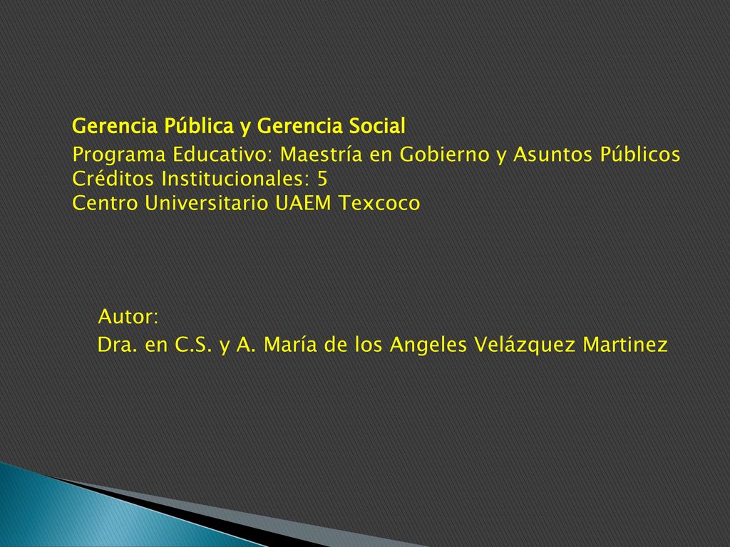 Dra. en C.S. y A. María de los Angeles Velázquez Martinez