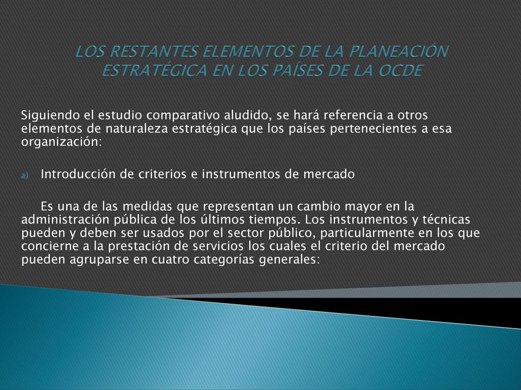 LOS RESTANTES ELEMENTOS DE LA PLANEACIÓN ESTRATÉGICA EN LOS PAÍSES DE LA OCDE