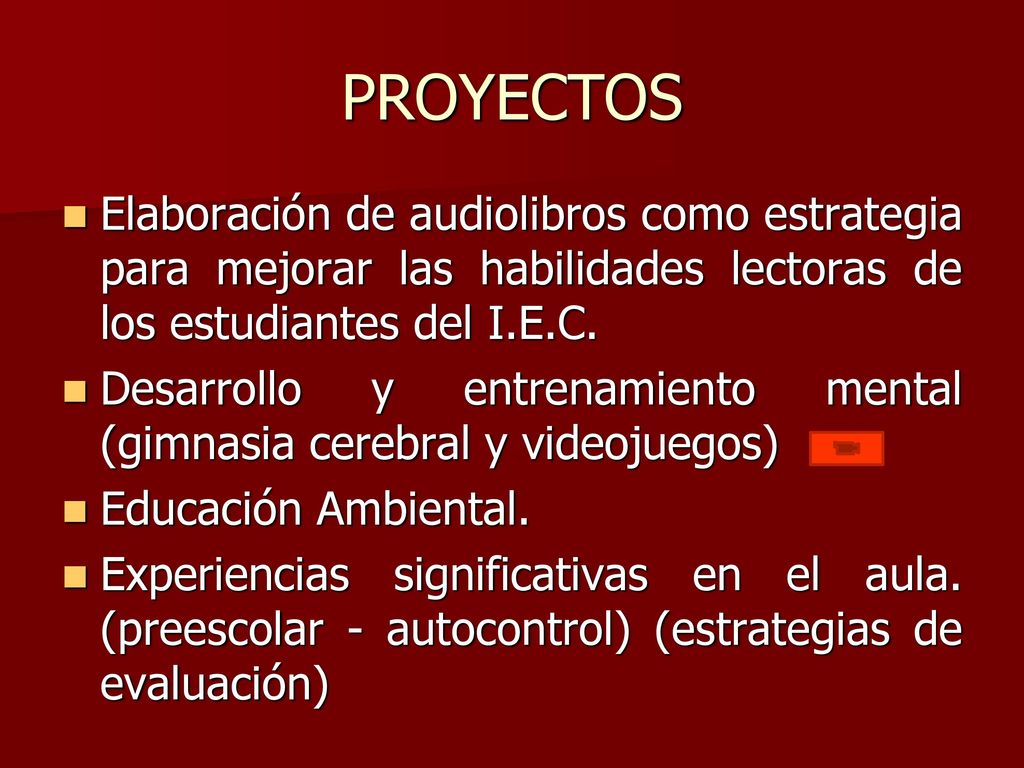 PROYECTOS Elaboración de audiolibros como estrategia para mejorar las habilidades lectoras de los estudiantes del I.E.C.