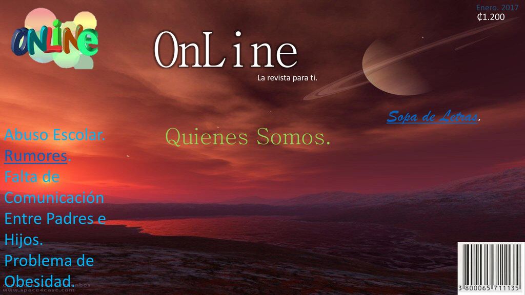 OnLine Quienes Somos. Sopa de Letras. Abuso Escolar. Rumores.