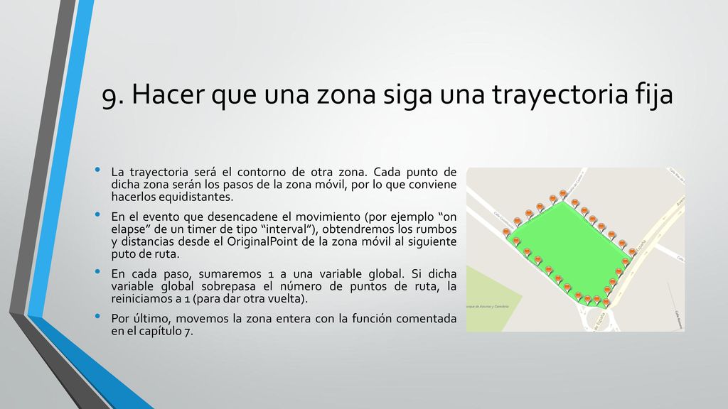 9. Hacer que una zona siga una trayectoria fija