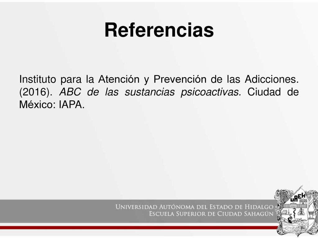 Referencias Instituto para la Atención y Prevención de las Adicciones.