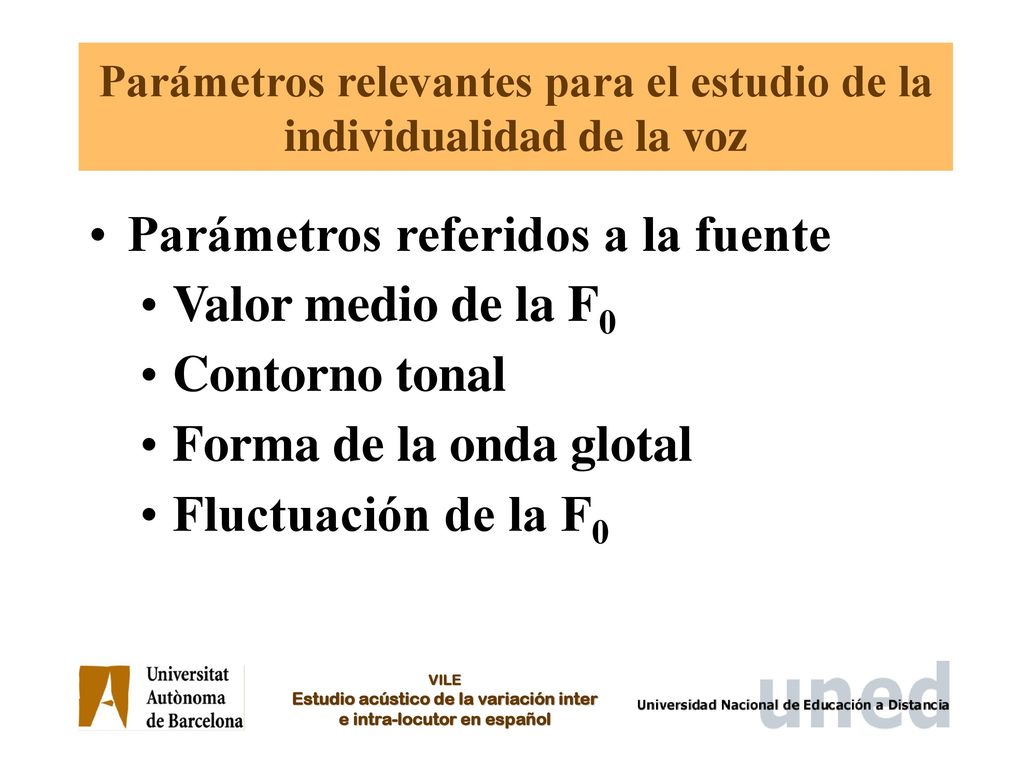 Parámetros relevantes para el estudio de la individualidad de la voz
