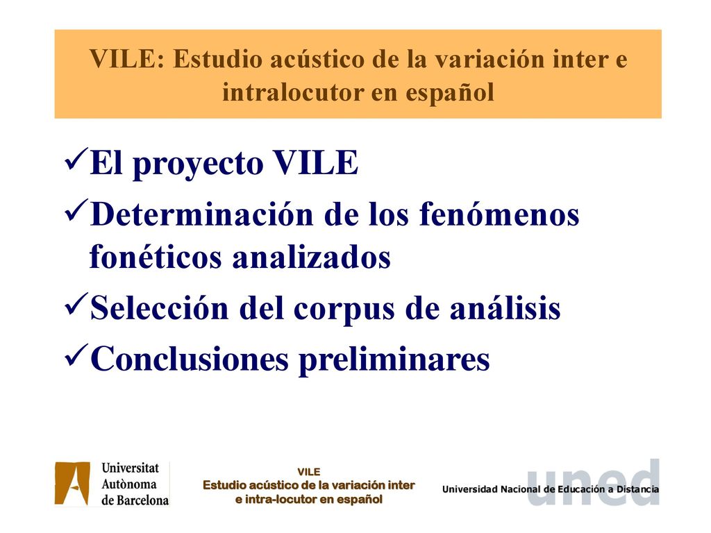 VILE: Estudio acústico de la variación inter e intralocutor en español