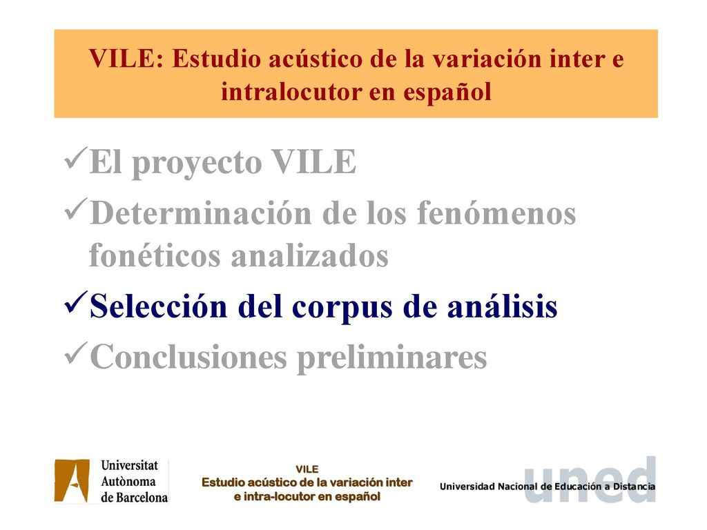 VILE: Estudio acústico de la variación inter e intralocutor en español
