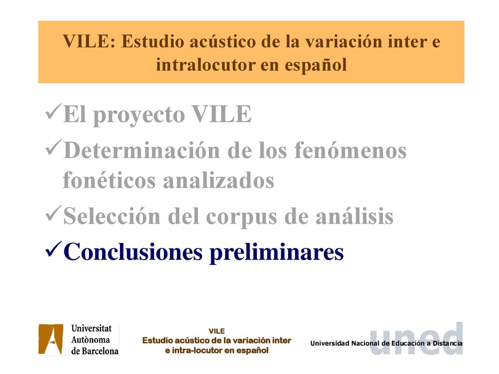 VILE: Estudio acústico de la variación inter e intralocutor en español