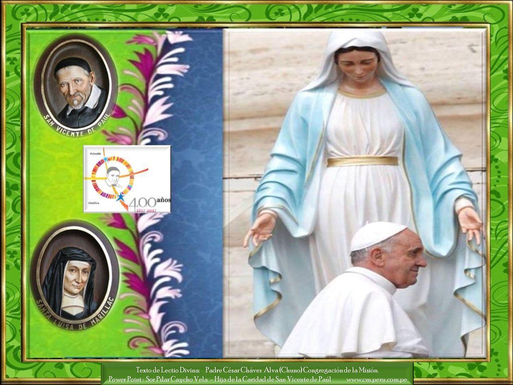 Texto de Lectio Divina: Padre César Chávez Alva (Chuno) Congregación de la Misión.