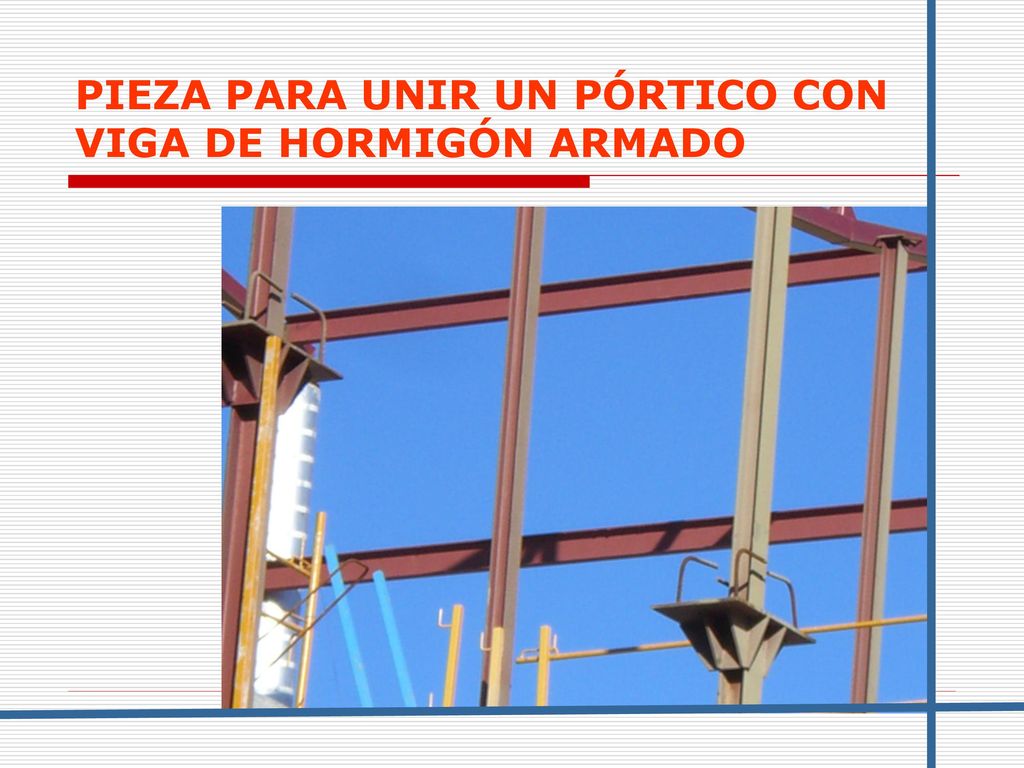 PIEZA PARA UNIR UN PÓRTICO CON VIGA DE HORMIGÓN ARMADO