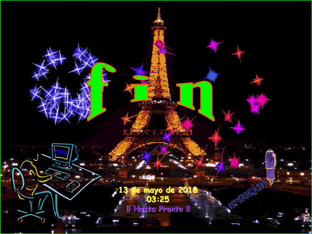 f i n PPS 13 de mayo de :24 ¡¡ Hasta Pronto !!