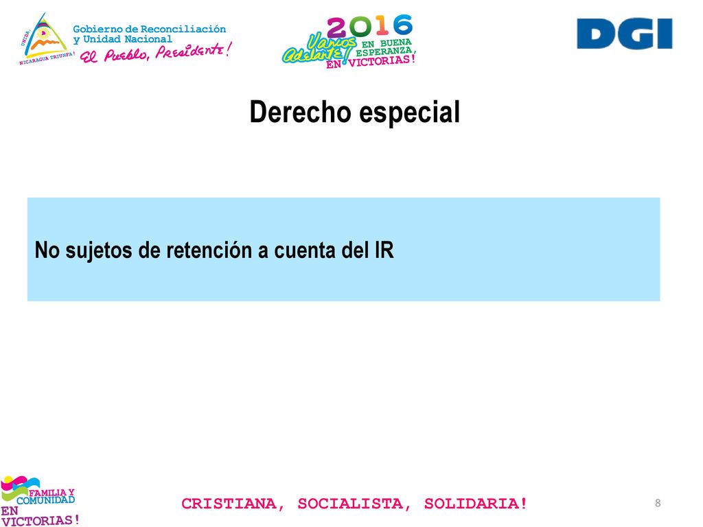 Derecho especial No sujetos de retención a cuenta del IR