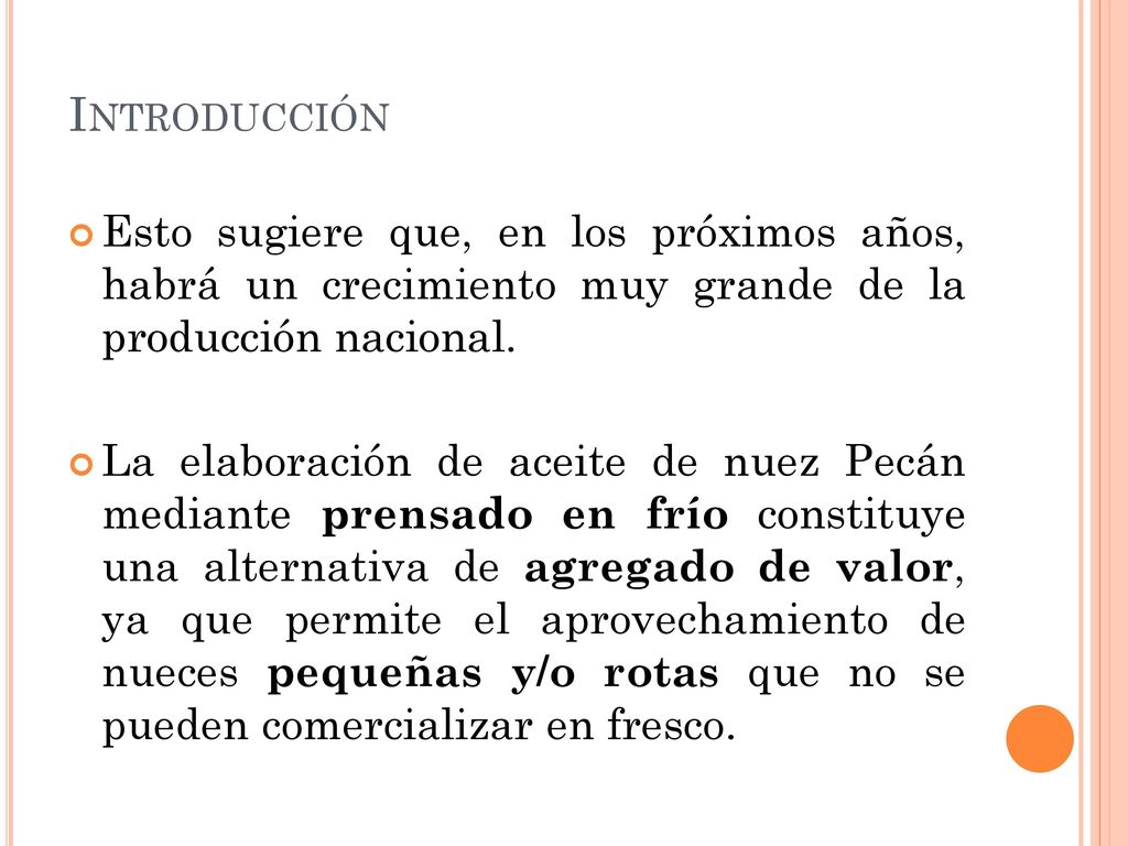 Introducción Esto sugiere que, en los próximos años, habrá un crecimiento muy grande de la producción nacional.
