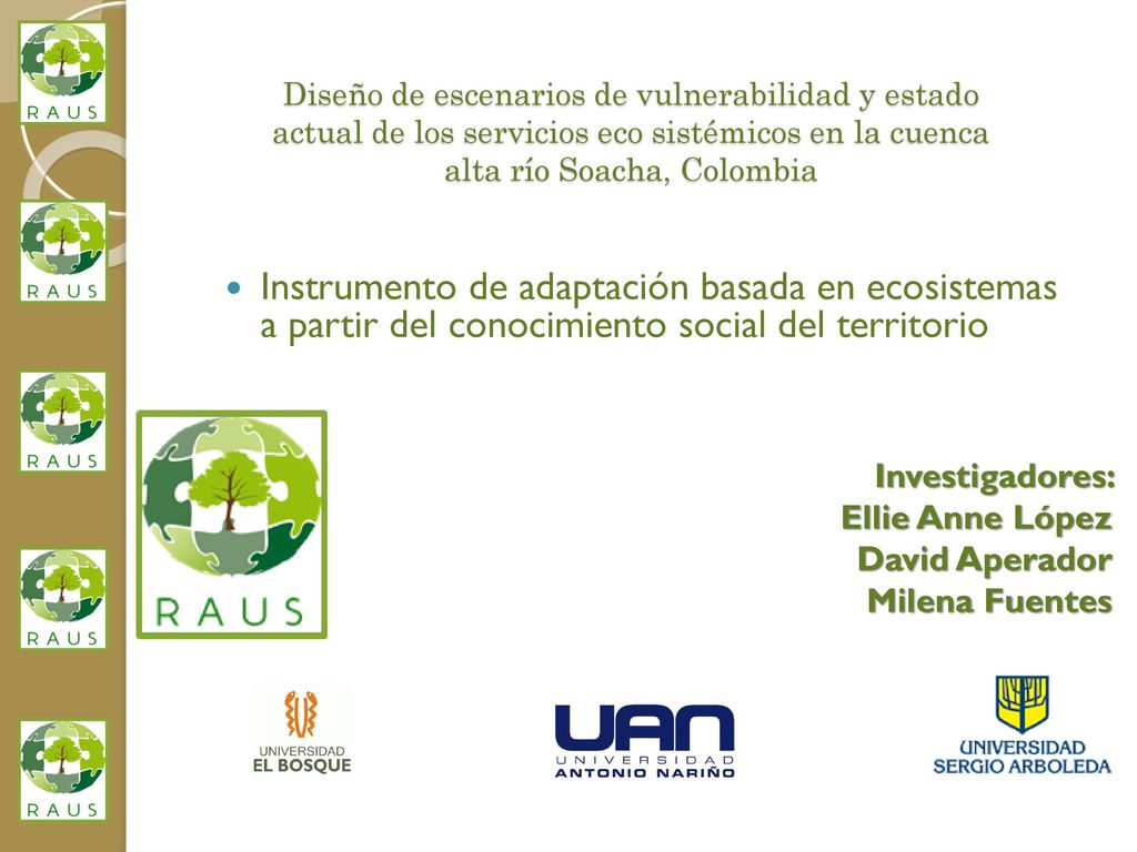 Diseño de escenarios de vulnerabilidad y estado actual de los servicios eco sistémicos en la cuenca alta río Soacha, Colombia