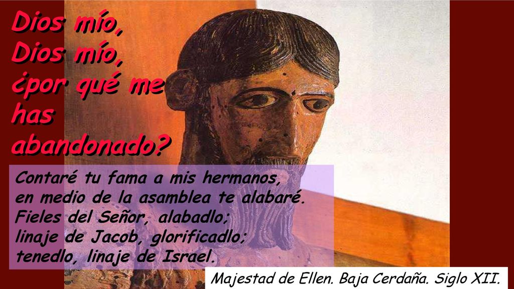 Dios mío, Dios mío, ¿por qué me has abandonado