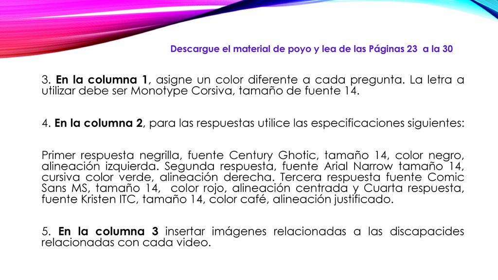Descargue el material de poyo y lea de las Páginas 23 a la 30