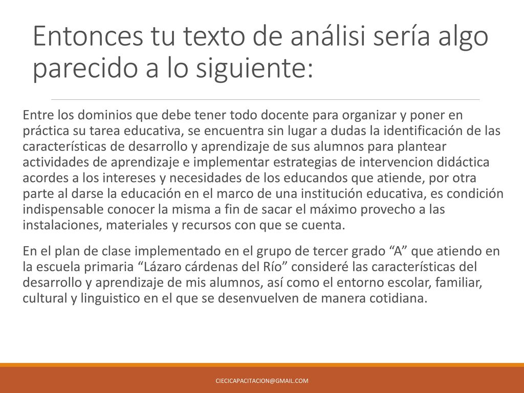 Entonces tu texto de análisi sería algo parecido a lo siguiente: