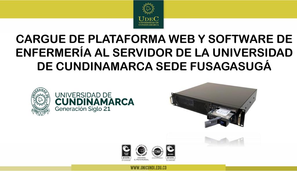 CARGUE DE PLATAFORMA WEB Y SOFTWARE DE ENFERMERÍA AL SERVIDOR DE LA UNIVERSIDAD DE CUNDINAMARCA SEDE FUSAGASUGÁ