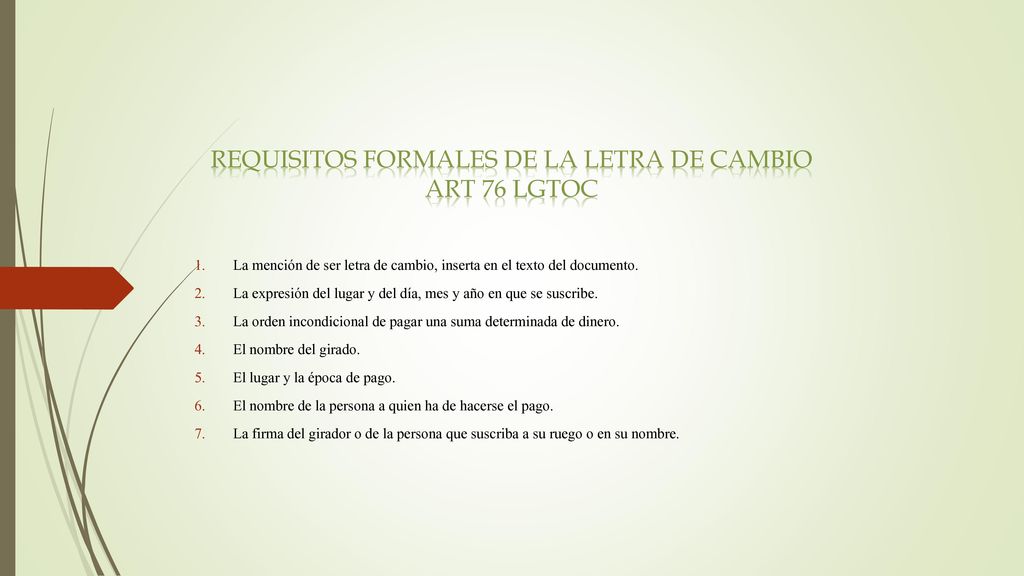 Requisitos formales de la letra de cambio art 76 lgtoc