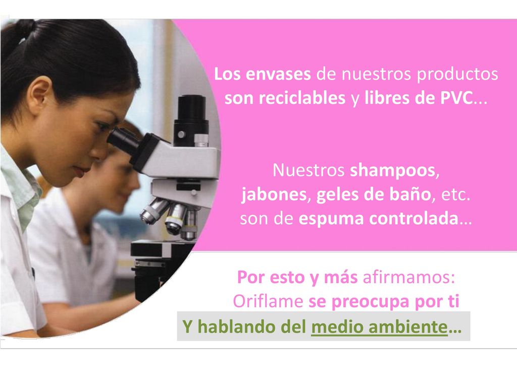 Los envases de nuestros productos son reciclables y libres de PVC...