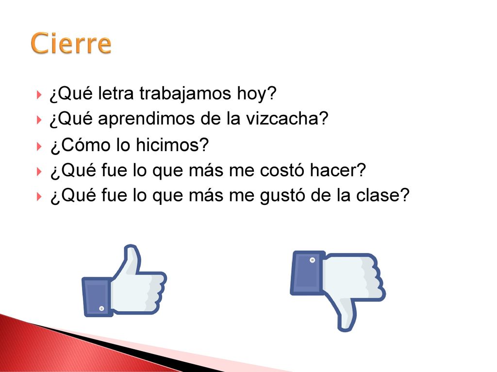 Cierre ¿Qué letra trabajamos hoy ¿Qué aprendimos de la vizcacha