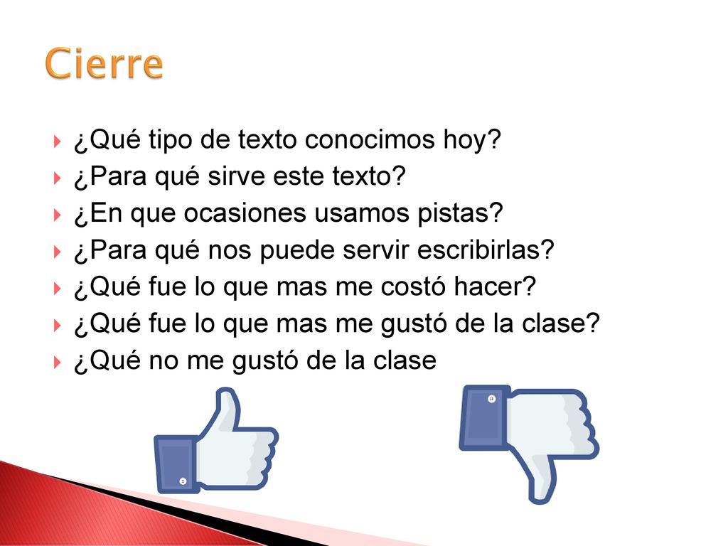 Cierre ¿Qué tipo de texto conocimos hoy ¿Para qué sirve este texto