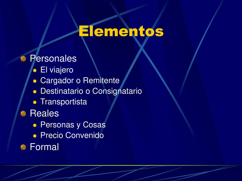 Elementos Personales Reales Formal El viajero Cargador o Remitente