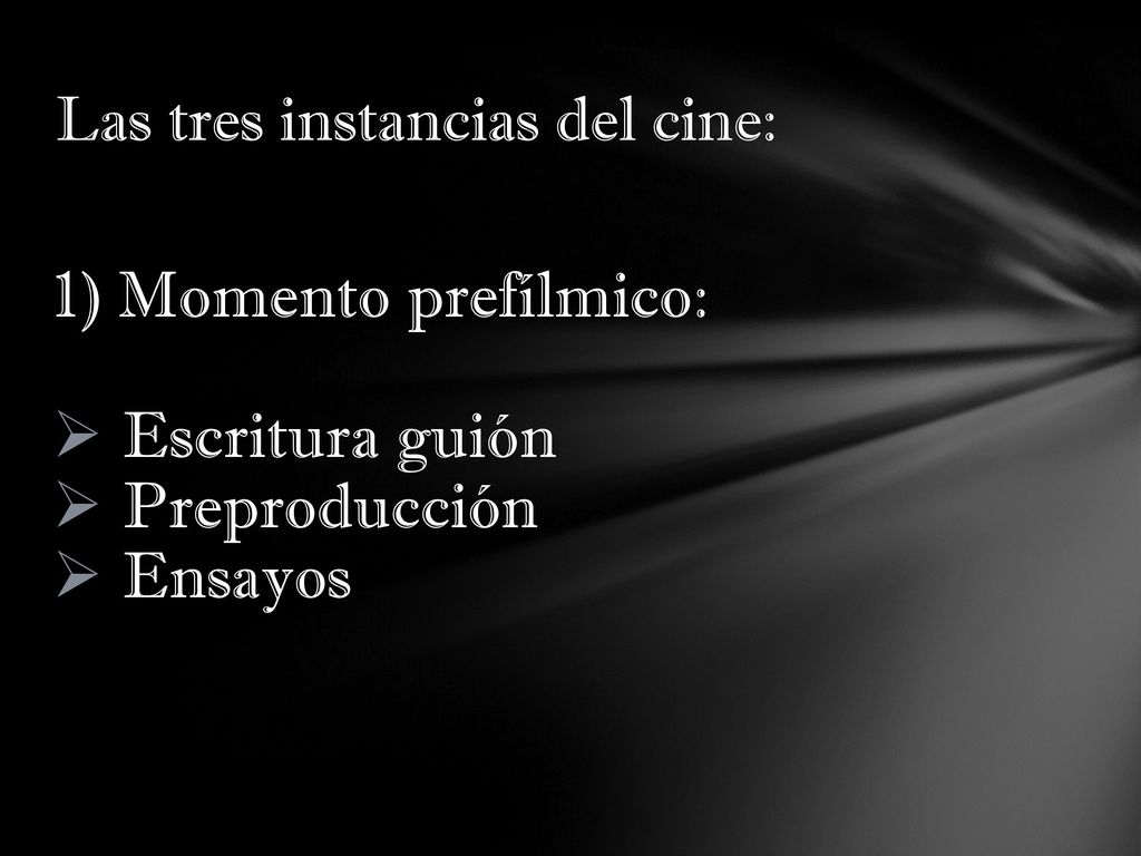 Las tres instancias del cine: