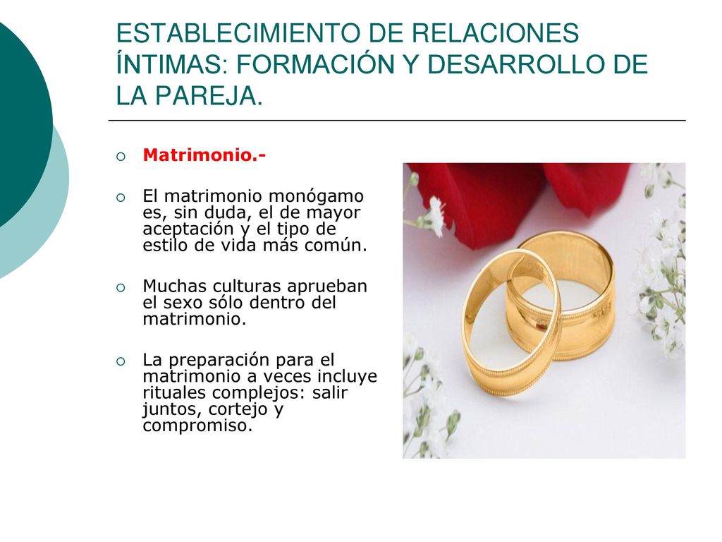 ESTABLECIMIENTO DE RELACIONES ÍNTIMAS: FORMACIÓN Y DESARROLLO DE LA PAREJA.