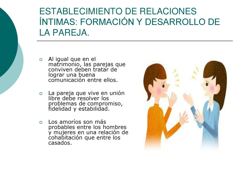 ESTABLECIMIENTO DE RELACIONES ÍNTIMAS: FORMACIÓN Y DESARROLLO DE LA PAREJA.