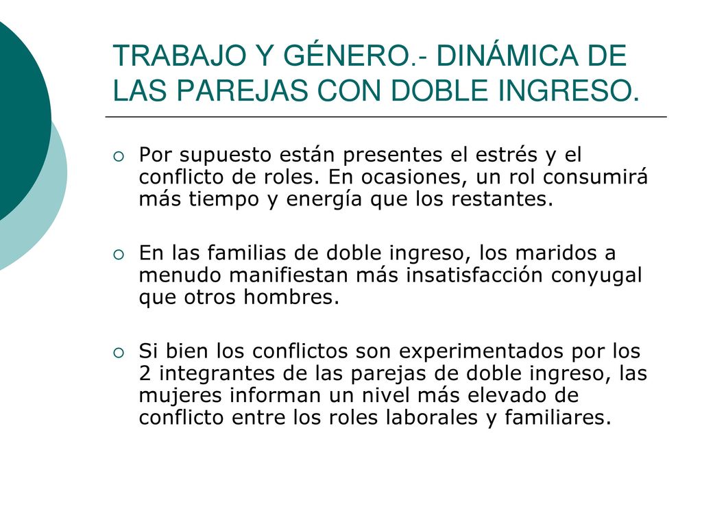 TRABAJO Y GÉNERO.- DINÁMICA DE LAS PAREJAS CON DOBLE INGRESO.