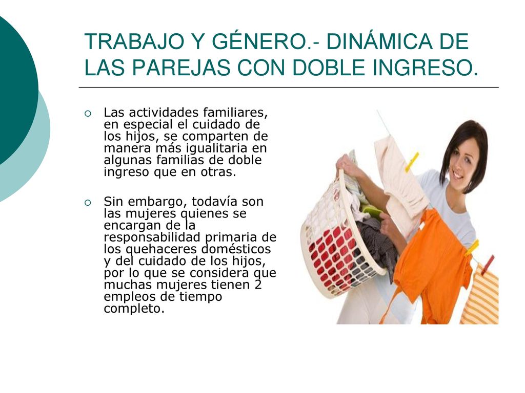 TRABAJO Y GÉNERO.- DINÁMICA DE LAS PAREJAS CON DOBLE INGRESO.