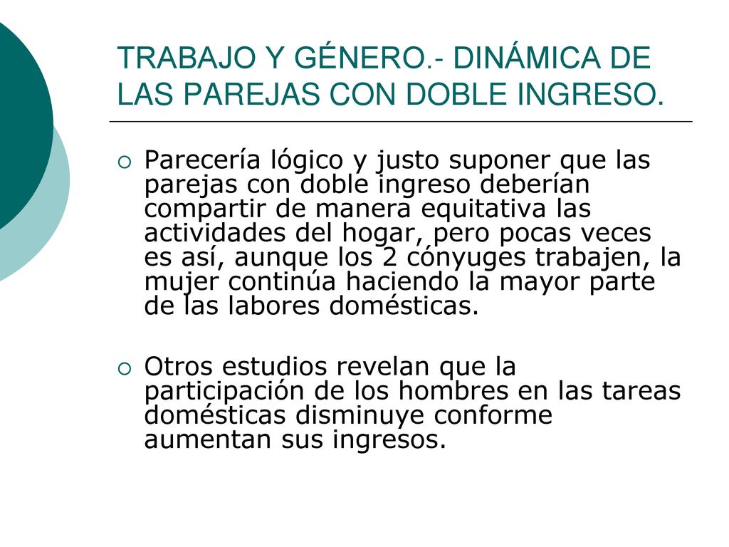 TRABAJO Y GÉNERO.- DINÁMICA DE LAS PAREJAS CON DOBLE INGRESO.