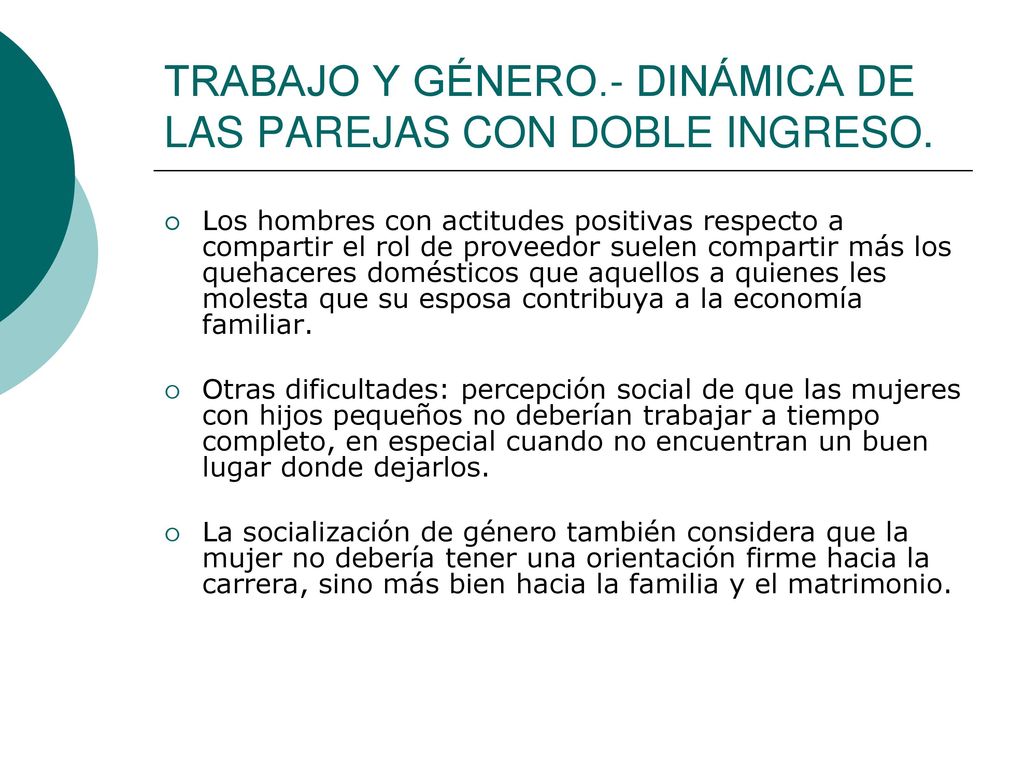 TRABAJO Y GÉNERO.- DINÁMICA DE LAS PAREJAS CON DOBLE INGRESO.