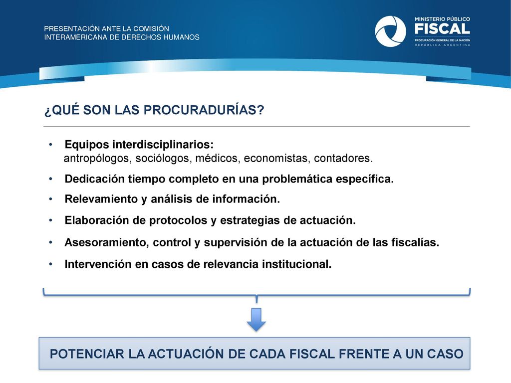 Potenciar la actuación de cada fiscal frente a un caso