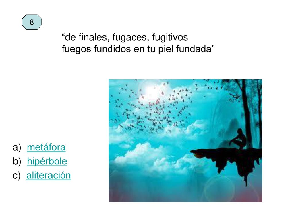 de finales, fugaces, fugitivos fuegos fundidos en tu piel fundada