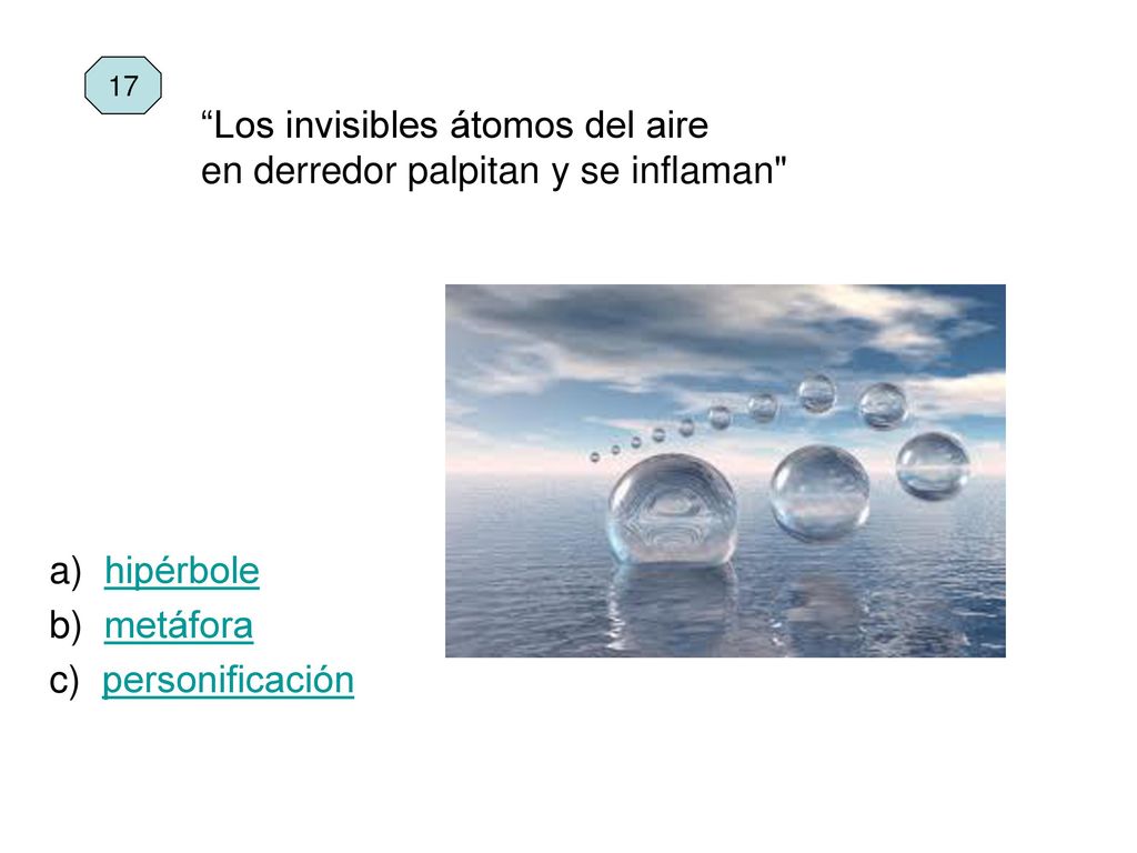 Los invisibles átomos del aire en derredor palpitan y se inflaman