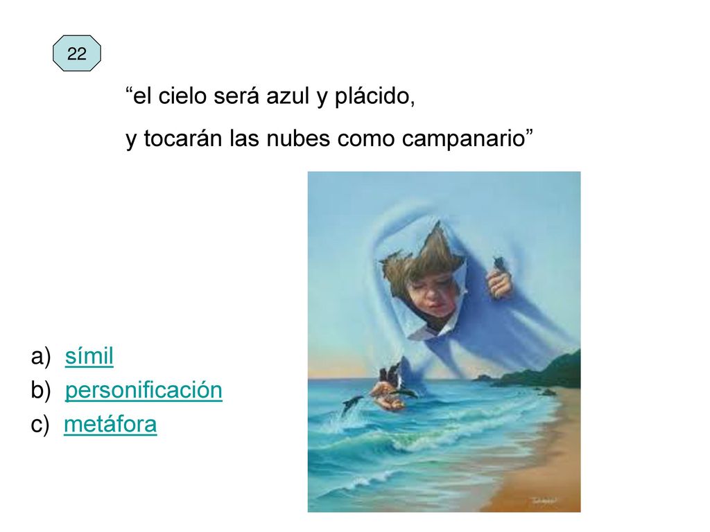 el cielo será azul y plácido, y tocarán las nubes como campanario