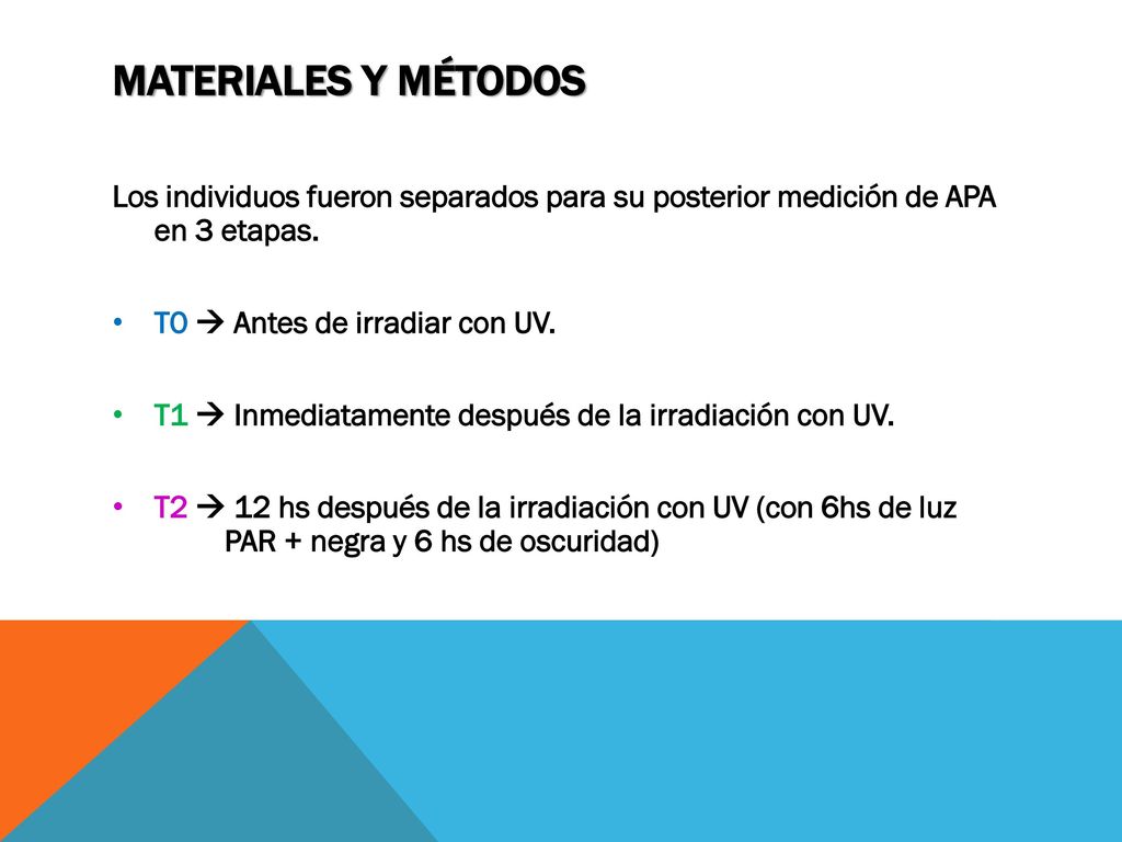 Materiales y métodos Los individuos fueron separados para su posterior medición de APA en 3 etapas.