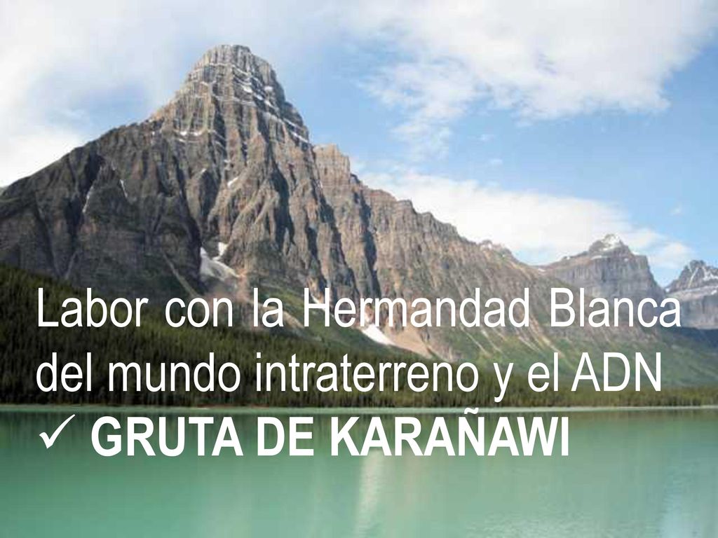 Labor con la Hermandad Blanca del mundo intraterreno y el ADN