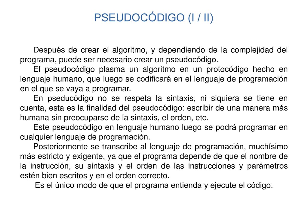 Es el único modo de que el programa entienda y ejecute el código.