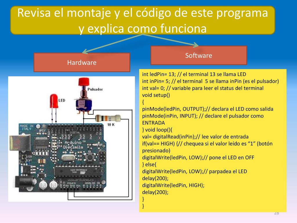 Revisa el montaje y el código de este programa y explica como funciona