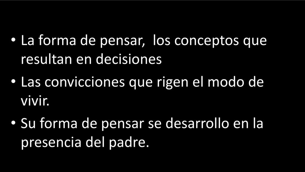La forma de pensar, los conceptos que resultan en decisiones