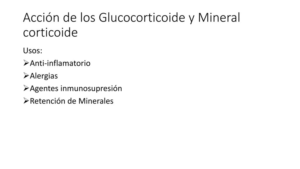 Acción de los Glucocorticoide y Mineral corticoide