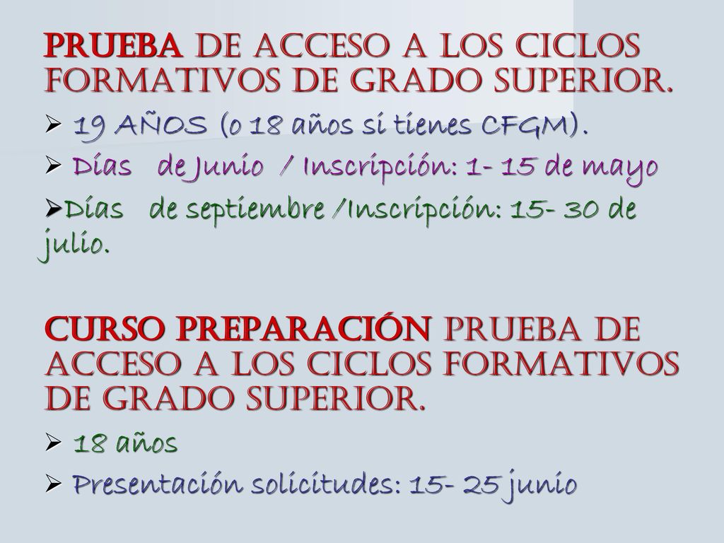 PRUEBA DE ACCESO A LOS CICLOS FORMATIVOS DE GRADO SUPERIOR.